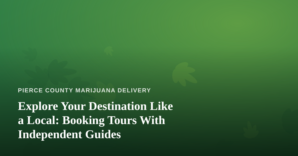 Explore Your Destination Like a Local: Booking Tours With Independent Guides