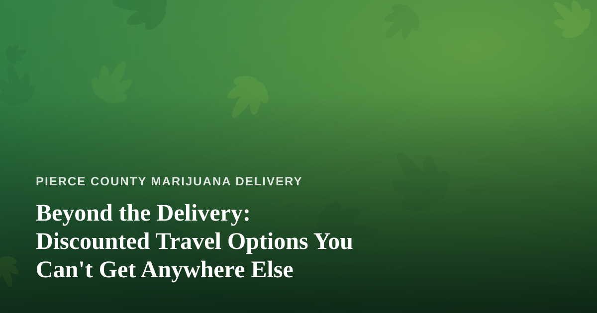 Beyond the Delivery: Discounted Travel Options You Can’t Get Anywhere Else